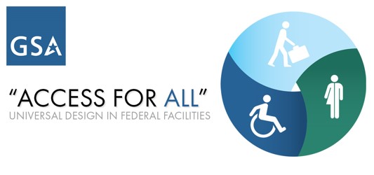 GSA 'Access for all' Universal Design in Federal Facilities logo 